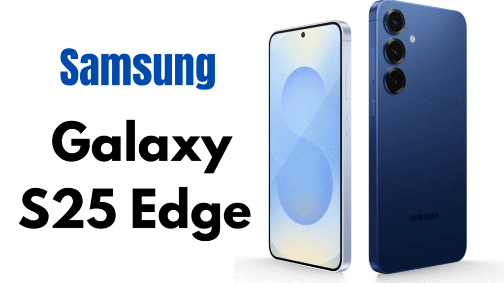 Samsung Galaxy S25 Edge